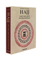 Hajj and the Arts of Pilgrimage