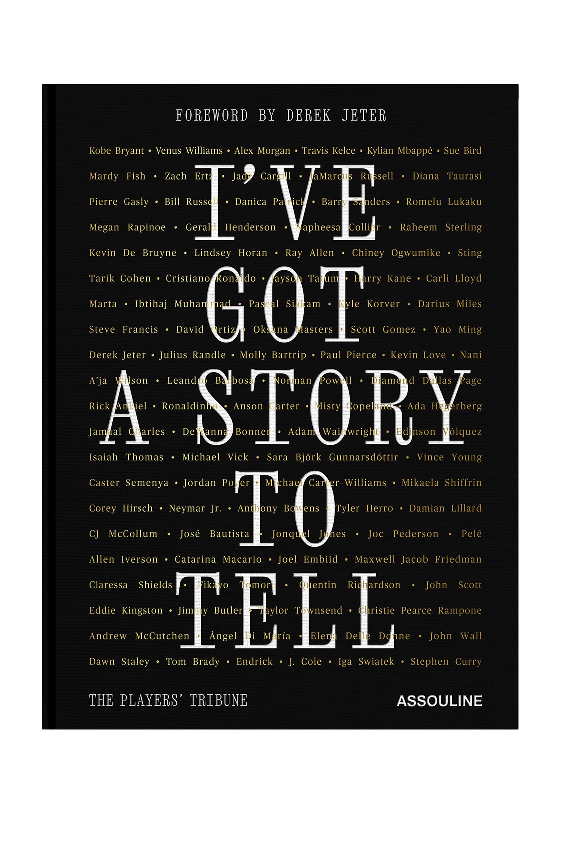 I've Got a Story to Tell: The Players&rsquo; Tribune 